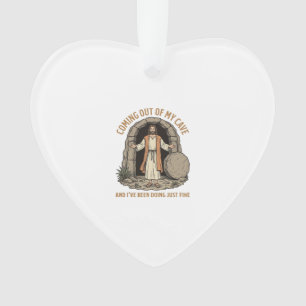 Aus meiner Höhle kommend Lustiges Christliches Vin Ornament