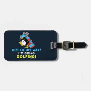 Aus meiner Weise heraus gehe ich zum Golf spielen Gepäckanhänger