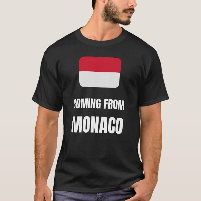Aus Monaco kommend T-Shirt (Vorderseite)