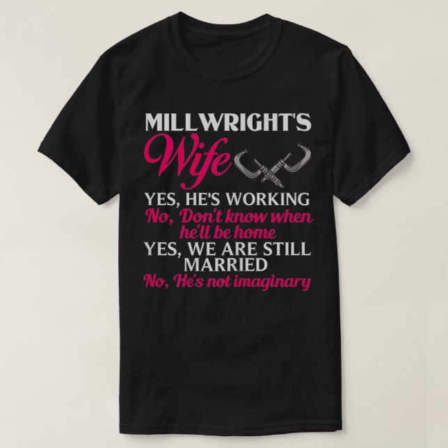 Ausbildung von Frauen in Millwright-Ehefrauen - In T-Shirt (Design vorne)