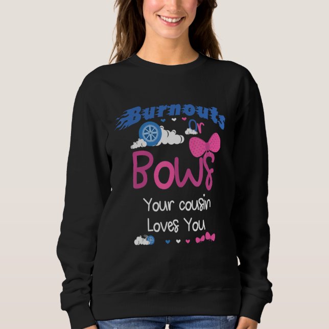 Ausblasen oder Bogen Ihres Cousins Lieben, die Sie Sweatshirt (Vorderseite)