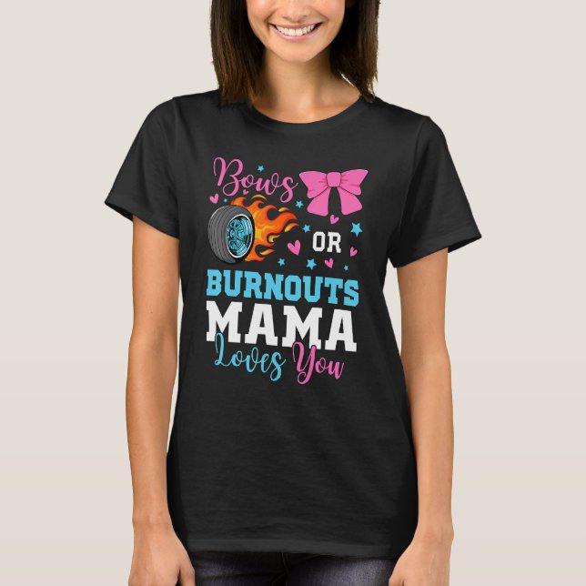 Ausbrennen oder Bögen Mama Mutti liebt dich Geschl T-Shirt (Vorderseite)