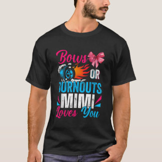Ausbrüche oder Bows Mimi Lieben Sie Geschlecht zei T-Shirt