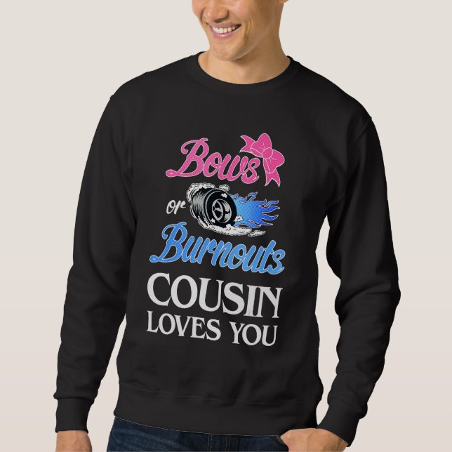 Ausbuchtungen oder Bows Cousin Lieben, die Sie Ges Sweatshirt (Vorderseite)