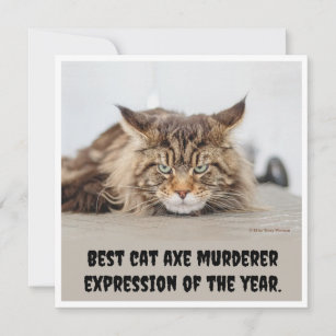 Ausdruck des besten Katzenax-Mörders Karte