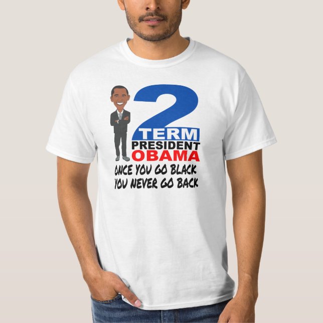 AUSDRUCK-PRÄSIDENT OBAMA ZWEI T-Shirt (Vorderseite)