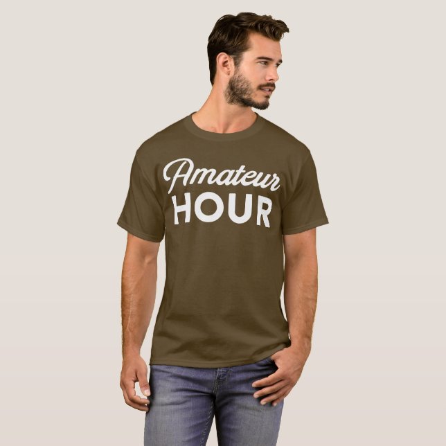 Ausdruck-Spaß der Amateurstunde fuuny Selbst T-Shirt (Vorne ganz)