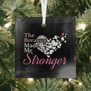 Auseinandersetzung hat mich stärker gemacht - Unte Ornament Aus Glas