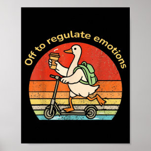 Ausflug zur Regulierung der Emotionen Lustige Gans Poster