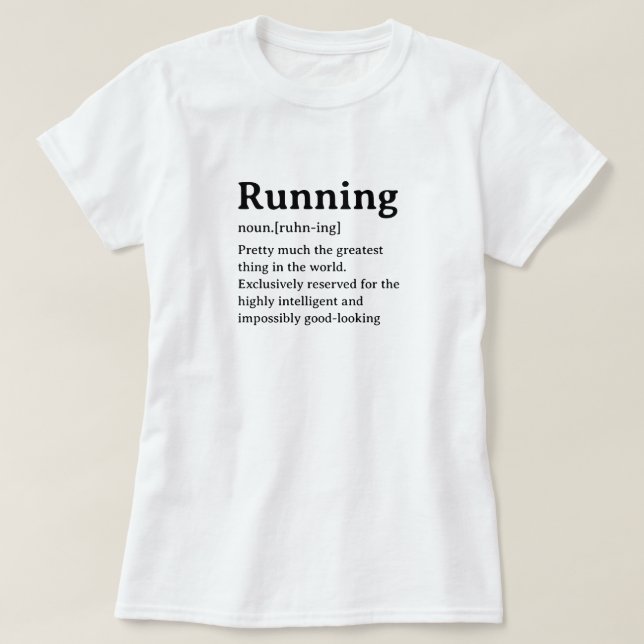 Ausführen einer humorvollen Wörterbuchdefinition T-Shirt (Design vorne)