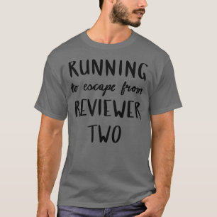 Ausführen, um zwei schwarzen Lektoren zu entkommen T-Shirt
