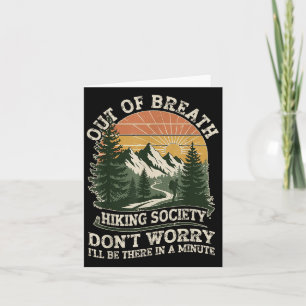 Ausgeatmete Wandergesellschaft Funny Outdoor Zitat Karte