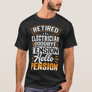 Ausgeschiedener Elektriker Auf Wiedersehen Anspann T-Shirt