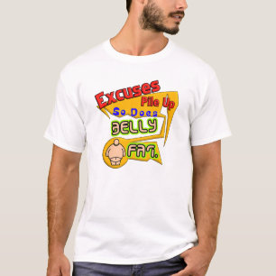 Ausreden häufen sich, Bauchfett auch T-Shirt