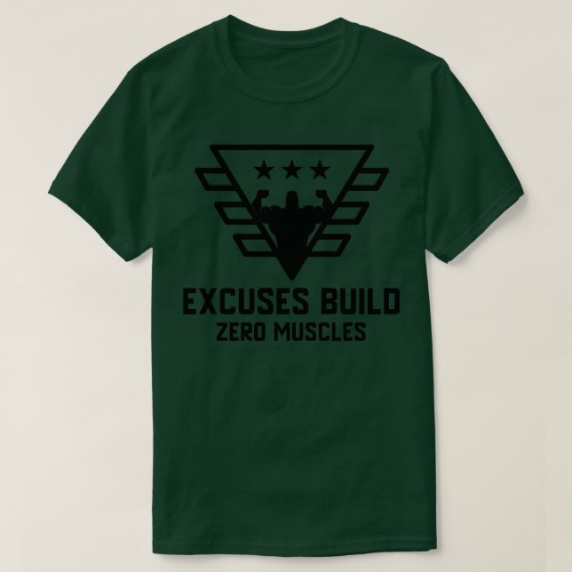 Ausreden Null Muskeln bauen T-Shirt (Design vorne)