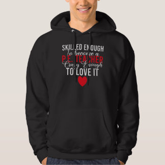 ausreichend qualifiziert, um pe lehrer Crazy genug Hoodie