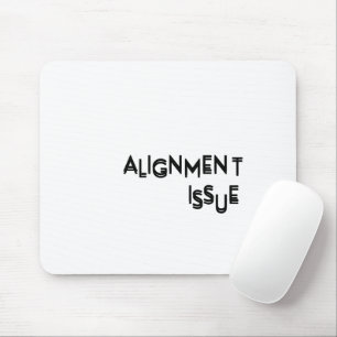 Ausrichtungsproblem Ästhetische Typografie Präzisi Mousepad