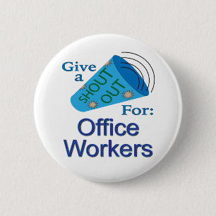 Ausrufen für Büroangestellte Button