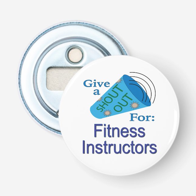 Ausrufen für Fitness-Instruktoren Flaschenöffner (Vorderseite)