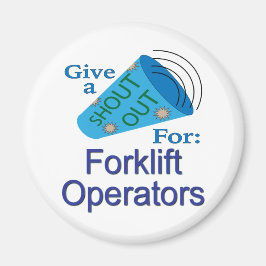 Ausrufen für Gabelstaplerbetreiber Magnet