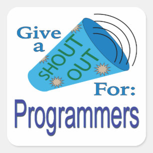 Ausrufen für Programmierer Quadratischer Aufkleber