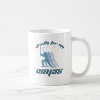 AUSSCHLIESSLICH FÜR MEIN NINJAS KAFFEETASSE