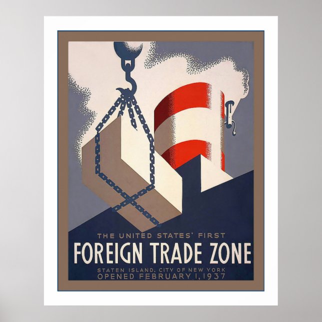 Außenhandelszone ~ Vintage Werbung Poster (Vorne)