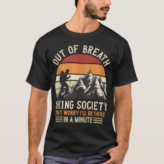 Außer Atem Wanderverein Keine Sorge Camping T-Shirt