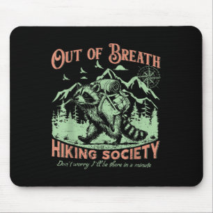 Außer Atem Wanderverein Lustiger Waschbär Wald  Mousepad