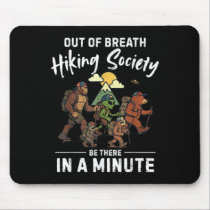 Außer Atem Wanderverein Sasquatch Wandern Lustig Mousepad