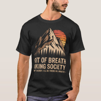 Außer Atem Wanderverein und Camping oder T-Shirt