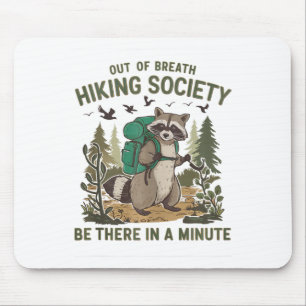 Außer Atem Wanderverein Waschbär Lustiges Wandern Mousepad