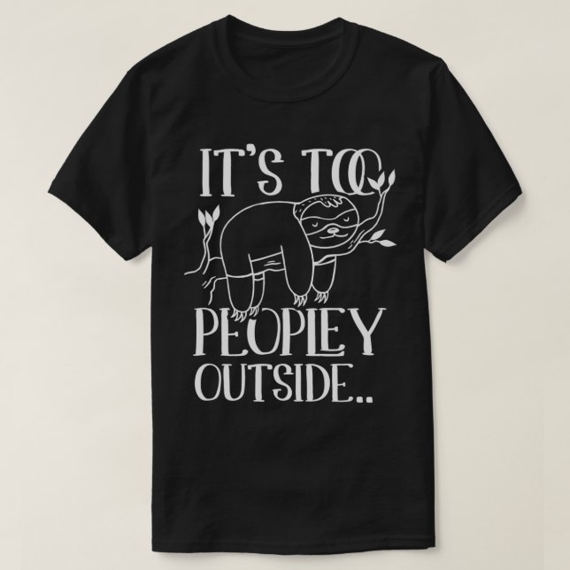 Außerhalb von Lazy Sloths Sloth Lover sind es zu v T-Shirt (Design vorne)