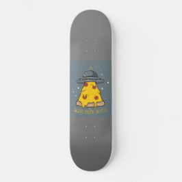 "Außerirdischen glauben an Pizza" Skateboard
