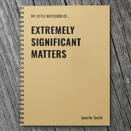 Äußerst wichtige Dinge - ein lustiges Zitat Notizblock