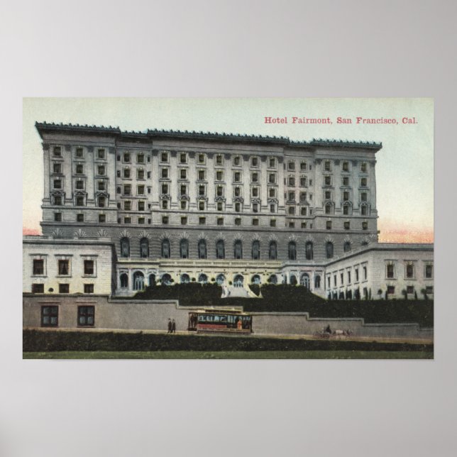 Aussicht auf das Fairmont Hotel Poster (Vorne)