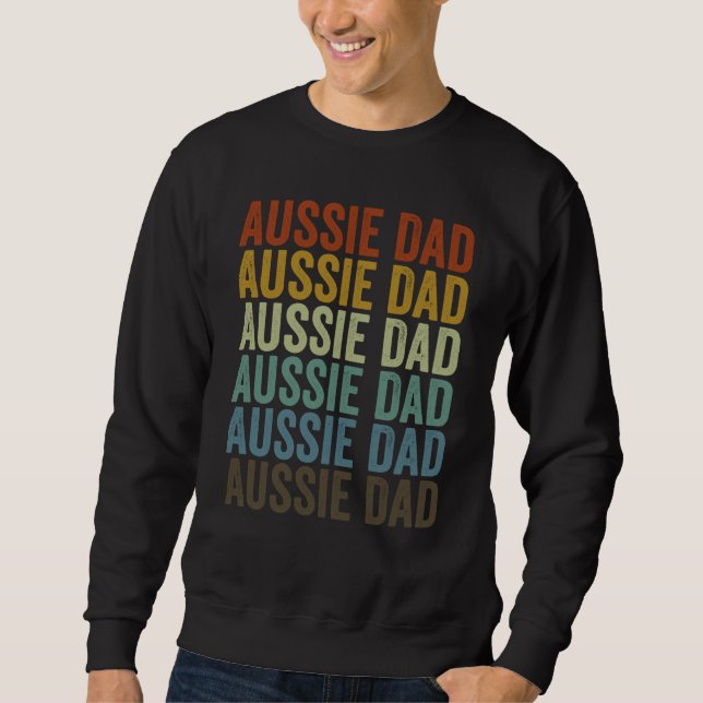 Aussie Dad Australian Shepherd Dog Dog Dad Sweatshirt (Vorderseite)