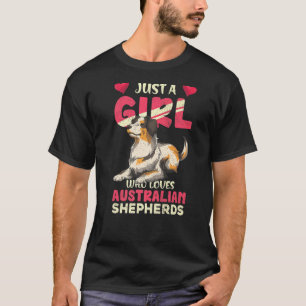 Aussie Dog Owner Just A Girl Who Lieben Australier T-Shirt