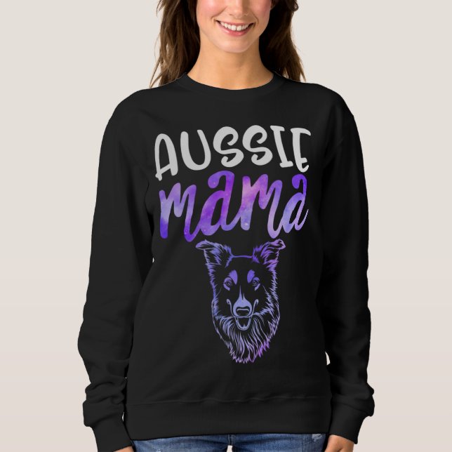 Aussie Mama Australian Shepherd Herding Dog Mom Da Sweatshirt (Vorderseite)
