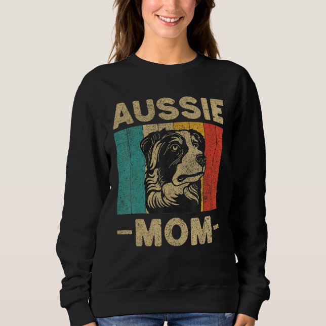 Aussie Mom  Retro Australian Shepherd Sweatshirt (Vorderseite)