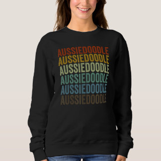 Aussiedoodle Retro Sweatshirt