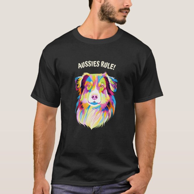 Aussies Rule Australian Shepherd Spaß T-Shirt (Vorderseite)