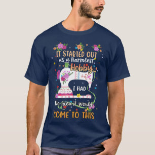 Ausstechen von schädlichen Hobby-Nähgeschenken f T-Shirt