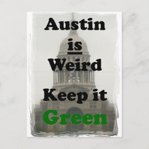 Austin ist komisch Behalten es grün Postkarte
