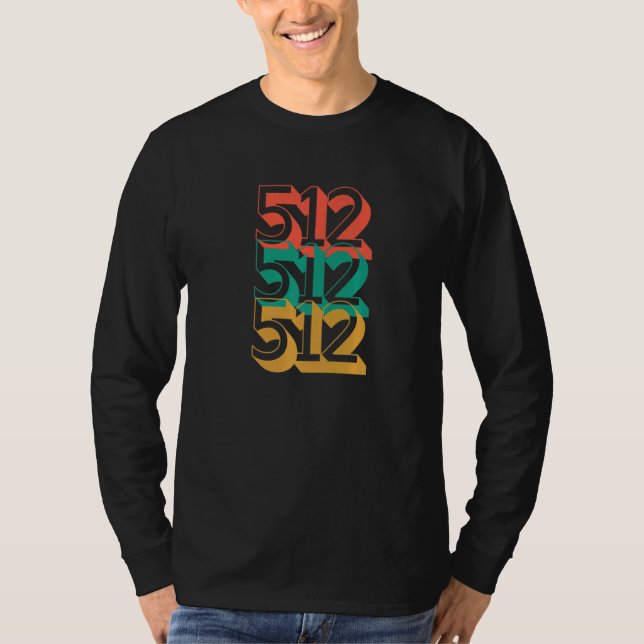 Austin Texas 512 Bereichscode Coole 80 Inspiriert T-Shirt (Vorderseite)