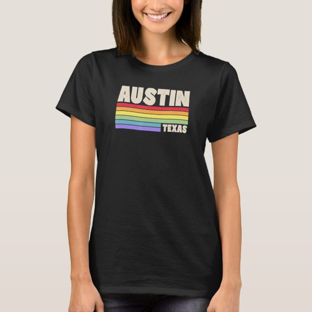 Austin Texas Pride Rainbow Flag Gay Pride Merch Qu T-Shirt (Vorderseite)