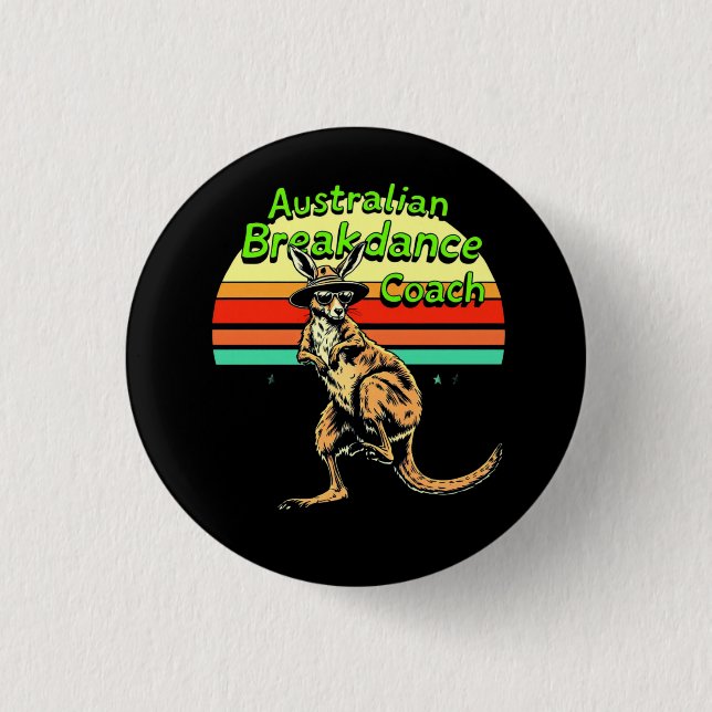 Australian Breakdance Coach - Hip Hop & Breakdance Button (Vorderseite)