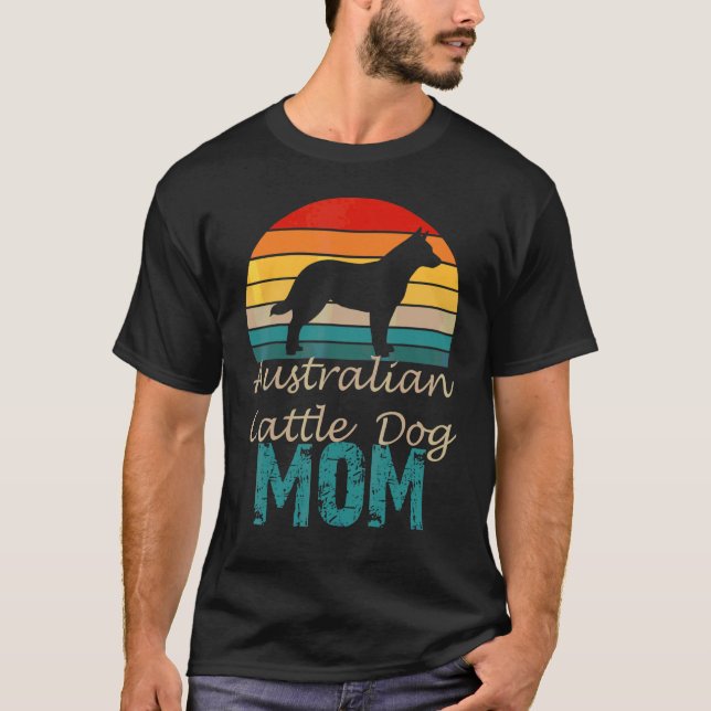 Australian Cattle Dog Mutter oder Züchter T-Shirt (Vorderseite)