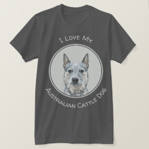Australian Cattle Dog Painting - Niedliche Origina T-Shirt