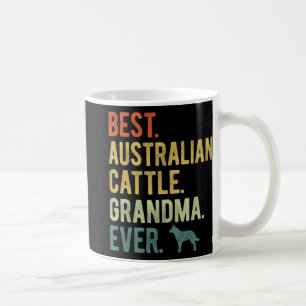 Australian Cattle Oma Ever Dog liebt Mutter Kaffeetasse